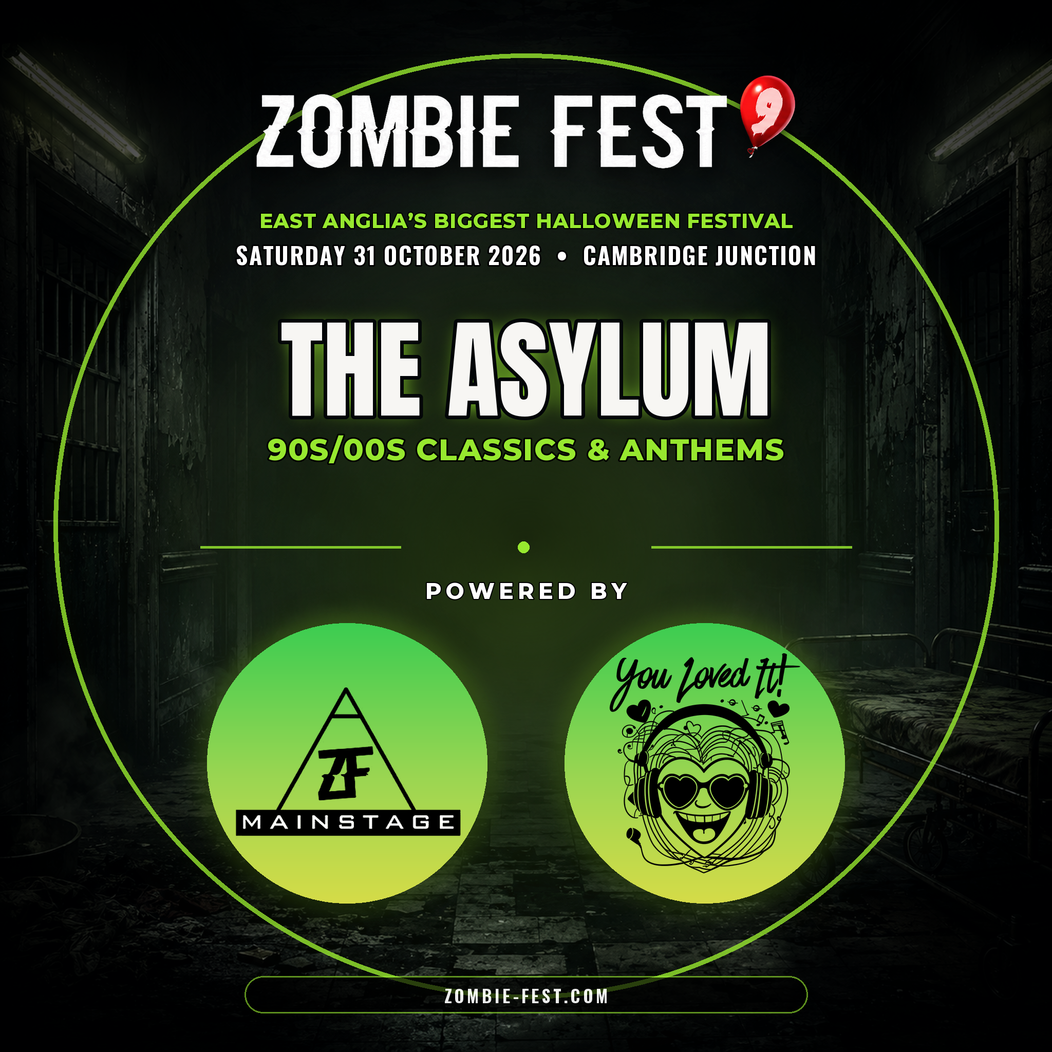 The Asylum stage artwork — Zombie Fest 9, 90s/00s classics and anthems, powered by ZF Mainstage & You Loved It
